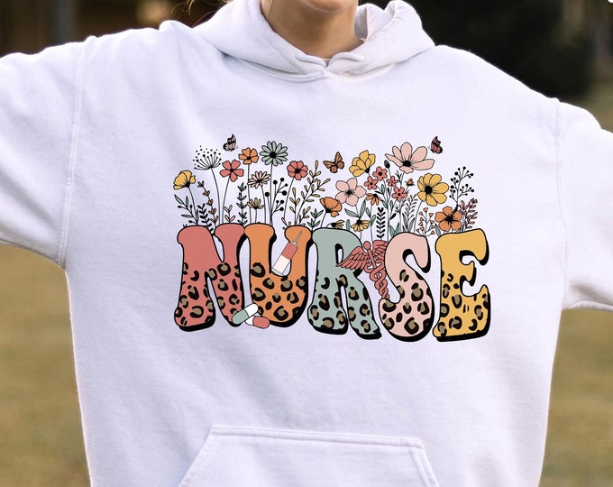 Floral Nurse Hoodie, New Nurse Gift, Nurse Appreciation Sweatshirt, Nurse Student Tee, Registered Nurse Shirt, Floral Nurse Shirt, Nurse Tee
