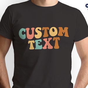 Custom Text T-Shirt, Comfort Color Shirt, Personalized Shirts, Custom T-shirts, Retro Shirt, Custom Shirt for Women, Custom Text Tee