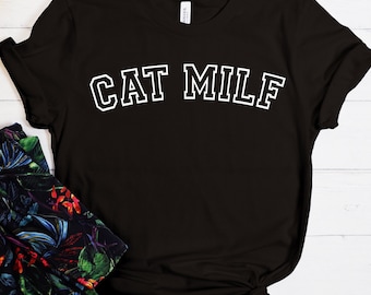 Cat Milf Shirt, Cat Mom T-Shirt, Cat Mama Shirt, Future Cat Milf, New Cat Mom, Gift for Cat Mom, Funny Cat Lovers Gift, Fur Mama Tee
