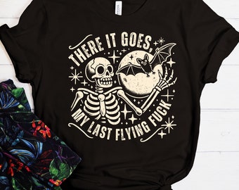 There It Goes, My Last Flying Fuck Halloween Sweatshirt, Funny Skeleton Halloween, Vintage Halloween Sweatshirt, Bat Shirt, Swearing Shirt
