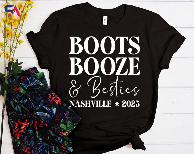 Boots Booze and Besties Shirt, Nashville Girl Trip Shirt, Nashville Hoodie 2025, Nashville Trip Sweatshirt, Bachelorette Tee, Nashville 2025