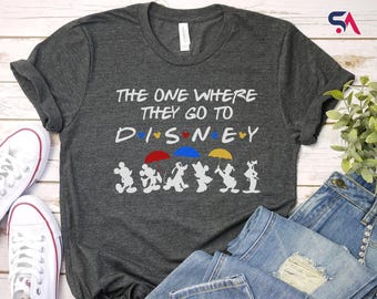 The One Where They Go To Disney Shirt, Mickey And Friends Sweatshirt, Disney Trip Tee, Disney Crew Hoodie, Disney Friend T-Shirt, Disney Tee