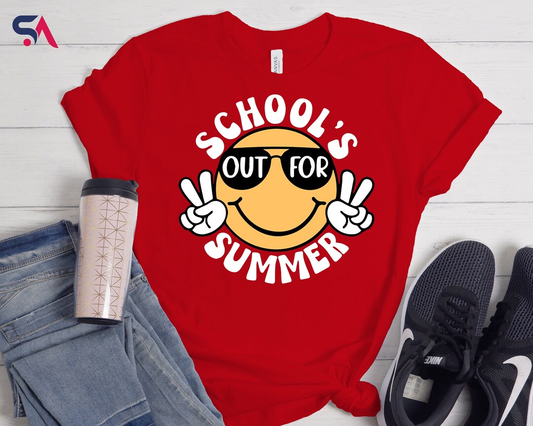 Funny Smiley Schools Out for Summer Shirt, Teacher Summer Tshirt, Last
