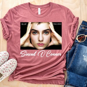 Rest In Peace Sinead O&#39;Connor Tshirt, RIP Sinead O&#39;Connor Shirt, Sinead O&#39;Connor Shirt, Irish Singer Legend Shirt, Feminist Singer Shirt