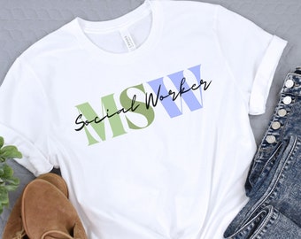 Camiseta de trabajador social de MSW, estudiantes de trabajadores sociales, futuros trabajadores sociales de atención médica, estudiantes de posgrado de MSW, regalo para trabajadores sociales