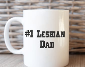 ¡Tazas de papá lesbiana número 1! Gran regalo para Lesbian Dad Energy, Lesbianas que se visten como papás, Lesbianas que son papás