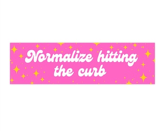 Calcomanías para parachoques de Normalize Hiting the Curb, Calcomanía para automóvil Funny Gen Z Meme, Calcomanía para automóvil Funny Vehicle Car