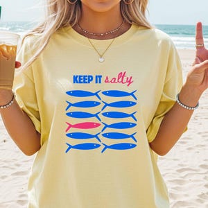 Keep It Salty Sardines Shirt Tinned Fish Tomato Girl Summer Coastal Granddaughter Fisherman Aesthetic Style Trendy French Shirt  Plus Size