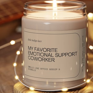 My Favorite Emotional Support Coworker, Gift for Coworker, Funny Coworker Candle, Work Bestie Gift, Office Best Friend Gift