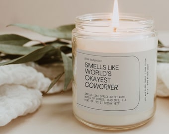 Okayest coworker candle, Smells like world's okayest coworker candle, Funny coworker gift, Sarcastic Coworker Gift, Funny Coworker Candles