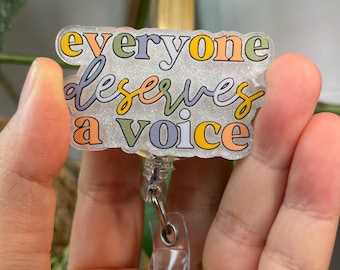 Everyone Deserves a Voice SLP badge reel, Speech Language Pathologist gift, SLP Medical Badge, Slp badge holder, future slp badge reel, SLPA