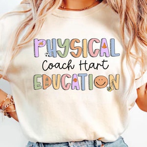 Custom PE Teacher Shirt Comfort Colors, Physical Education Teacher Tshirt, Back to School, Gym Teacher Team Shirt, Matching Tees, Phys Ed