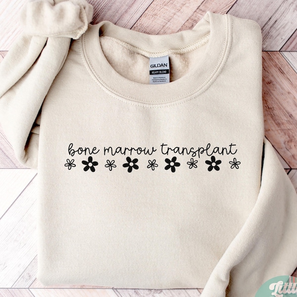 Bone Marrow Transplant Sweatshirt, BMT RN Sweatshirt Crewneck, Pediatric Oncology Nurse Sweater, Onc Nurse Grad Gift, Physician Assistant