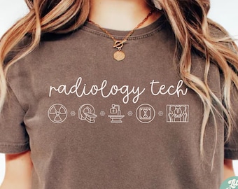 Rad Tech Shirt Comfort Colors Radiology Tech Shirt Gift for Radiology Technologist Grad Xray Tech Tee X-Ray T-Shirt CT Tech MRI Tech
