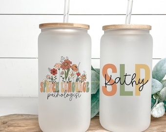 Personalized Speech Language Pathologist Therapist Iced Coffee Glass Can 16oz SLP Appreciation Gift for Speech Therapy Wildflower SLPA Cup