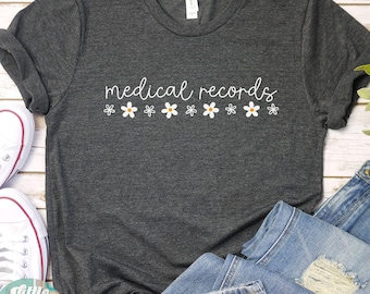 Medical Records Shirt, Gift for Medical Records Director, Medical Assistant Staff Shirt, Medical Records Specialist, HIM Department Tee
