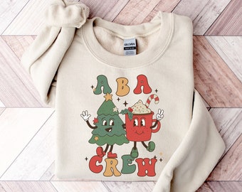 ABA Christmas sweater Aba therapist crew neck sweatshirt ABA Christmas shirts ABA supervisor shirt Gift for Applied Behavior Analysis