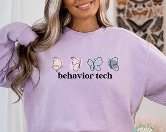 Butterfly Behavior Tech Sweatshirt, RBT Sweatshirt, Gift for RBT, Sped teacher sweater, Behavior Technician sweater, Bcba Sweatshirt Aba
