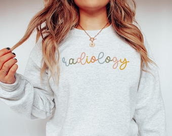 Rad Tech Sweatshirt gift for Radiology Tech, Xray Tech Sweater, CT Technologist Crewneck Pullover, MRI Tech Sweater, Radiologic Tech Sweater