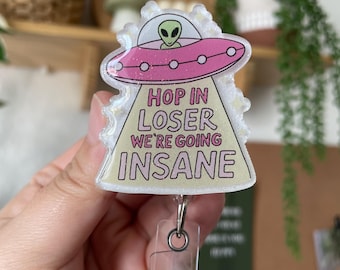Funny Alien Badge Reel, Snarky NICU Nurse Badge Reel, Peds Badge, Er Nurse, Icu Crna Pacu OR Cma Emergency Medicine Dept Medical Assistant