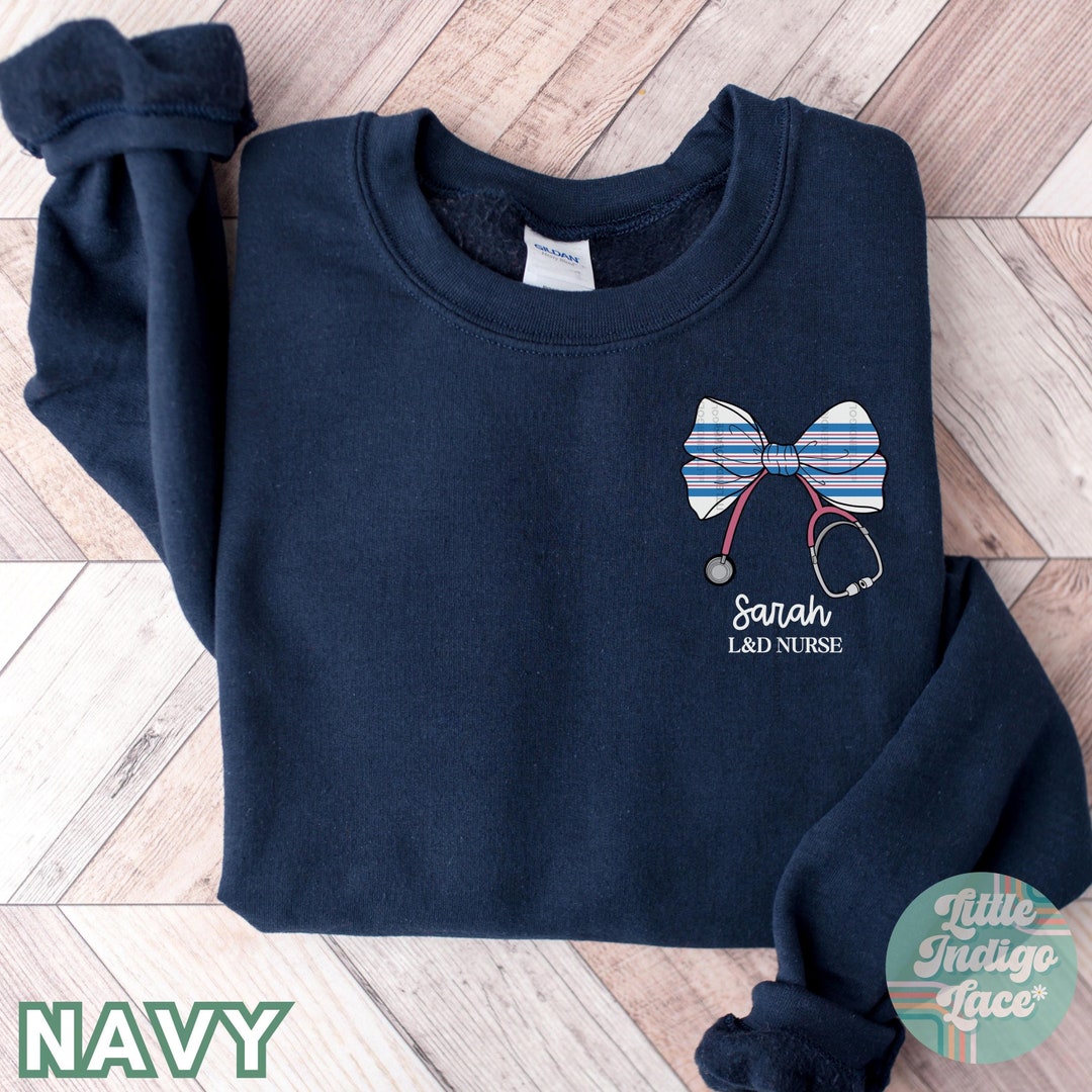 Personalized Labor and Delivery Nurse Sweatshirt, Custom Ob Nurse ...