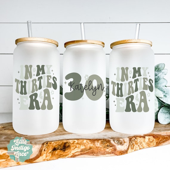 In My Thirties Era Iced Coffee Cup, 30th birthday gift, Turning 30 Coffee Tumbler, Birthday gift for her, 30th Bday Gift for bestie