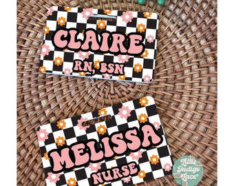 Groovy Custom ER Badge Name Tag, Personalized Name Tag, NICU Nurse Badge Accessory, Pediatric Unit Badge Backer, Icu Nursing Rn Pa Ma CCRN