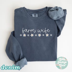Farm Wife Comfort Colors Sweatshirt, Farm Wife Sweater, Gift for Farmer&#39;s Wife, Farm Life Crewneck, Homestead Mama Sweatshirt, Country Gal