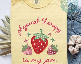 Physical Therapy Shirt PT Is My Jam Comfort Colors Physical Therapist Shirt Faux Patchwork PT Shirt Therapist Gift