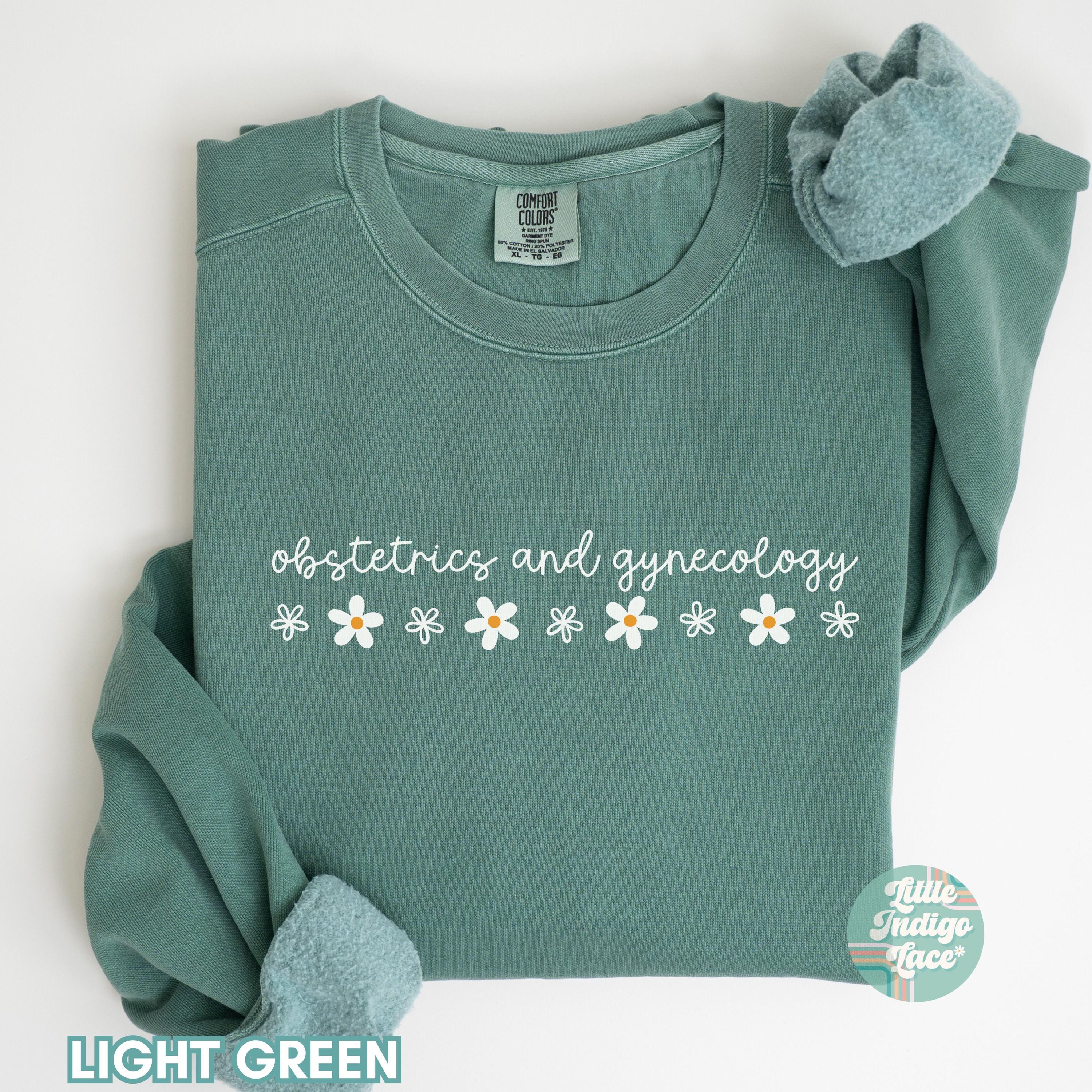 OBGYN Sweatshirt, Gift for Ob Nurse, Obstetrics and Gynecology Sweater, OB-GYN Nurse Sweatshirt, Obgyn Sonographer, Obgyn Rn Crewneck