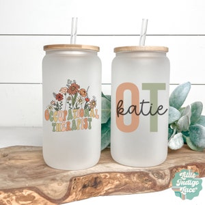 OT Tumbler Cup, Occupational Therapy Tumbler, OT Iced Coffee Cup, Gift for Occupational Therapist, OTA Otr/l graduation gift, ot student