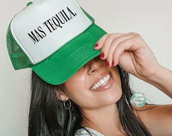 Mas Tequila Trucker Hat, Funny Trucker Hat, Trendy Womens Trucker Hat, Girls Trip Foam Trucker Hat, Day Drinking Cap, Bachelorette Party