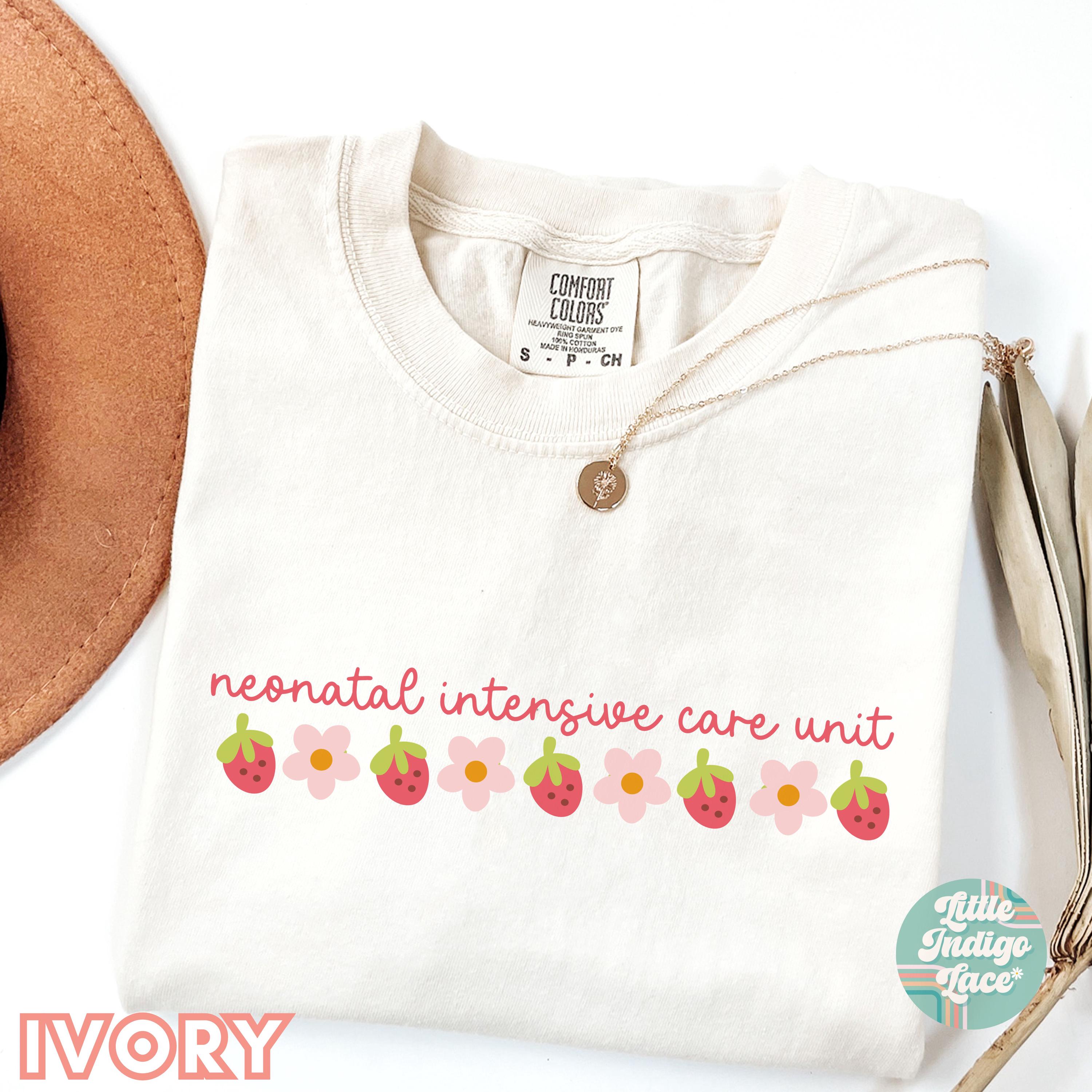 Strawberry NICU Nurse Comfort Colors Shirt Neonatal Intensive Care Unit Nurse TShirt Gift for Nicu Tech Grad Nursing Tee Neonatal ICU Rn
