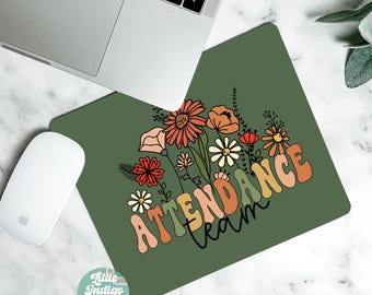 Wildflower Attendance Mousepad Gift for Attendance Clerk, PEIMS Clerk Mouse Pad, Back to School, Appreciation Gift, Paraprofessional