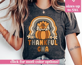 CNA Thanksgiving shirt, gift for Patient Care Tech, Thankful CNA T-shirt, Fall CNA Tshirt, Gift for Cna, Certified Nursing Assistant Tee