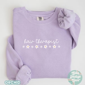 Hair Therapist Sweatshirt, Hair Stylist Sweater, Hair Dresser Crewneck Comfort Colors, Colorist Shirt, Gift for Hairstylist, Salon Crew