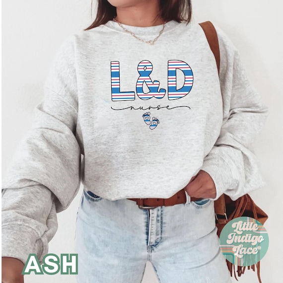 Swaddle L&D Nurse Sweatshirt Blanket LD Nurse Sweater L and D Nursing Crewneck Labor and Delivery Unit Rn Sweatshirt Gift for L D Nurse Grad