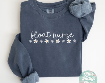 Float Pool Nurse Comfort Colors Sweatshirt, Gift for Float Rn, Float Nurse Crewneck Sweater, Registered Nurse Sweatshirt, Nurse Practitioner