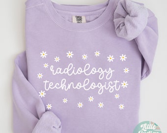 Daisy Radiology Sweatshirt, Gift for Rad Tech, Rad Tech Crewneck Sweater, Mri Tech Sweatshirt, CT tech, X-Ray Tech, Xray Technologist