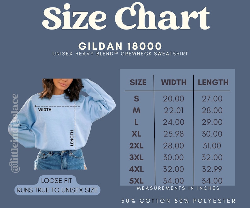 May include: Light blue Gildan 18000 unisex heavy blend crewneck sweatshirt with a size chart. The chart shows measurements in inches for sizes S to 5XL. The sweatshirt is 50% cotton and 50% polyester.