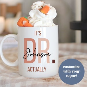 customizable funny doctor mug, student doctor gift idea, med school grad gift, personalized doctor gift ideas, phd mug custom
