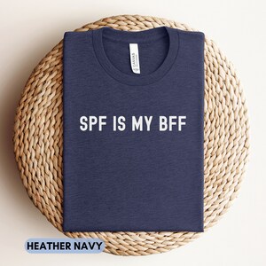 Camiseta de enfermera de dermatología, SPF es mi camisa BFF, camisetas de dermatología, regalo de ma de dermatología, camiseta de estudiante de dermatología, camiseta divertida de dermatología imagen 7