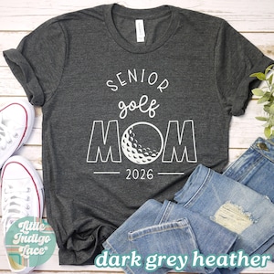 Camiseta para mamá golfista senior, camiseta orgullosa para mamá golfista, regalo para mamá golfista, camiseta de la clase de 2026, camiseta de la noche de los seniors, camiseta del día del juego