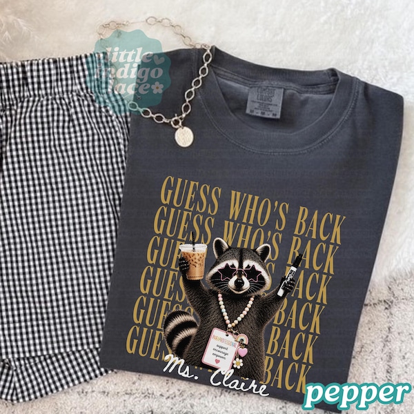 Personalized Para professional Shirt, Guess Who's Back Raccoon Shirt, Para Educator Shirt, Back to School Gift, Para Pro Shirt Comfort Color