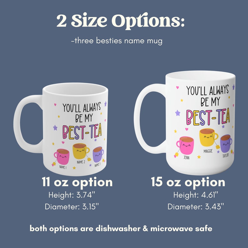 Customizable mug for your bestie, best friend mug gift, You'll always be my best-tea mug, best tea pun gift, sister is my best friend gift bild 6