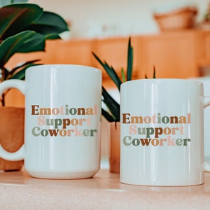 Emotional Support Coworker Coffee Mug