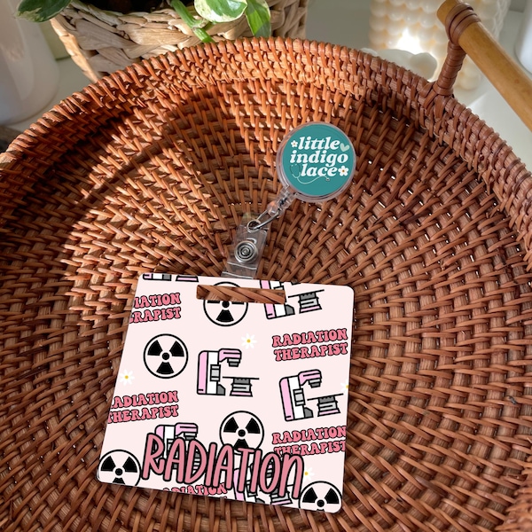 Radiation Therapist Badge Buddy, Gift for Radiation Therapist, Radiation Oncology Unit Badge Buddies, Radiation Therapy NP Graduation ID Tag