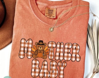 Camiseta de Acción de Gracias para madres y bebés, camiseta de otoño para enfermeras de la MBU, colores cómodos, camiseta de otoño para la unidad madre-bebé, camiseta de pavo para madres y bebés, regalo para enfermeras.