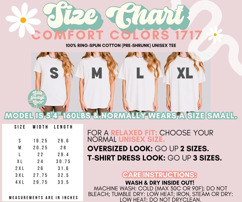 May include: Size chart for Comfort Colors 1717 unisex tee shirts. The chart includes measurements in inches for sizes S, M, L, XL, 2XL, 3XL, and 4XL. Care instructions are also provided.