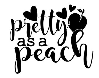 Pretty As A Peach Downloadable SVG File